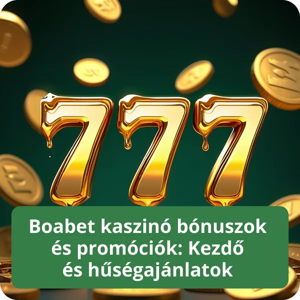 Boabet kaszinó bónuszok és promóciók: Kezdő és hűségajánlatok